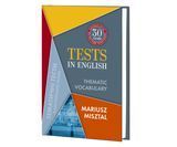 Тематичні тести з англійської мови / Tests in English: Thematic Vocabulary: Intermediate and advanced Level : посібник / Маріуш Міштал  75593 фото
